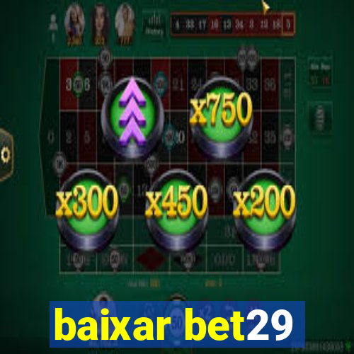 baixar bet29